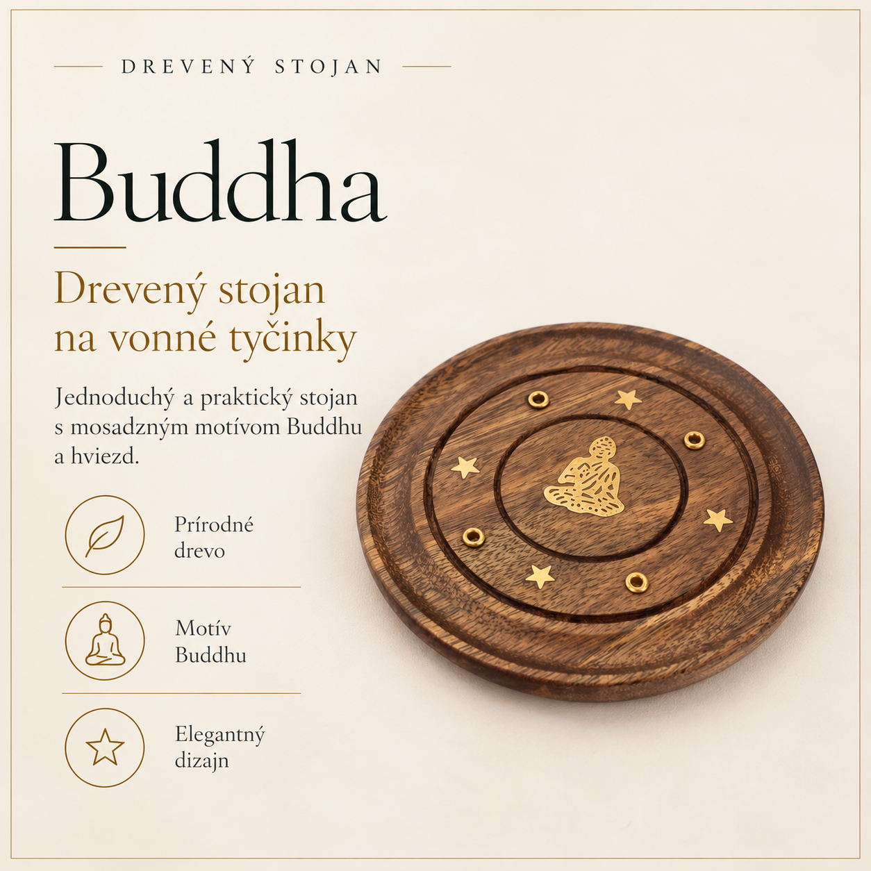 Drevený kruhový stojan na vonné tyčinky s mosadzným motívom Buddhu a hviezd